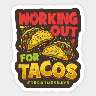 Working Out For Tacos Sticker